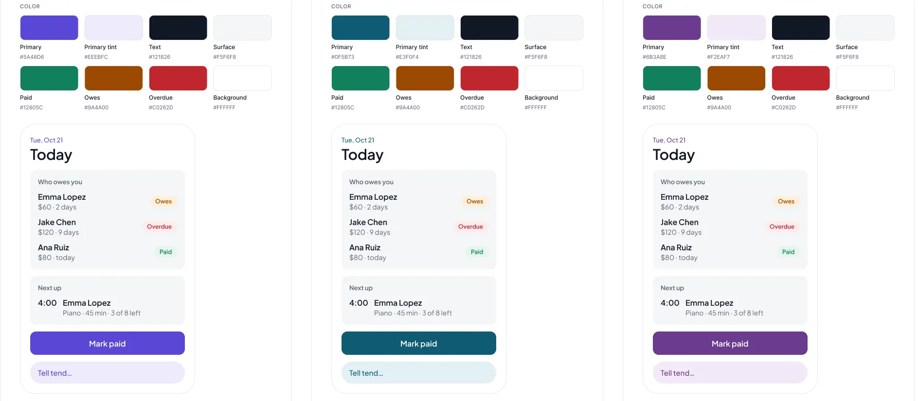 Three color options on the same Today screen: Iris violet, Petrol blue-teal, and Plum purple