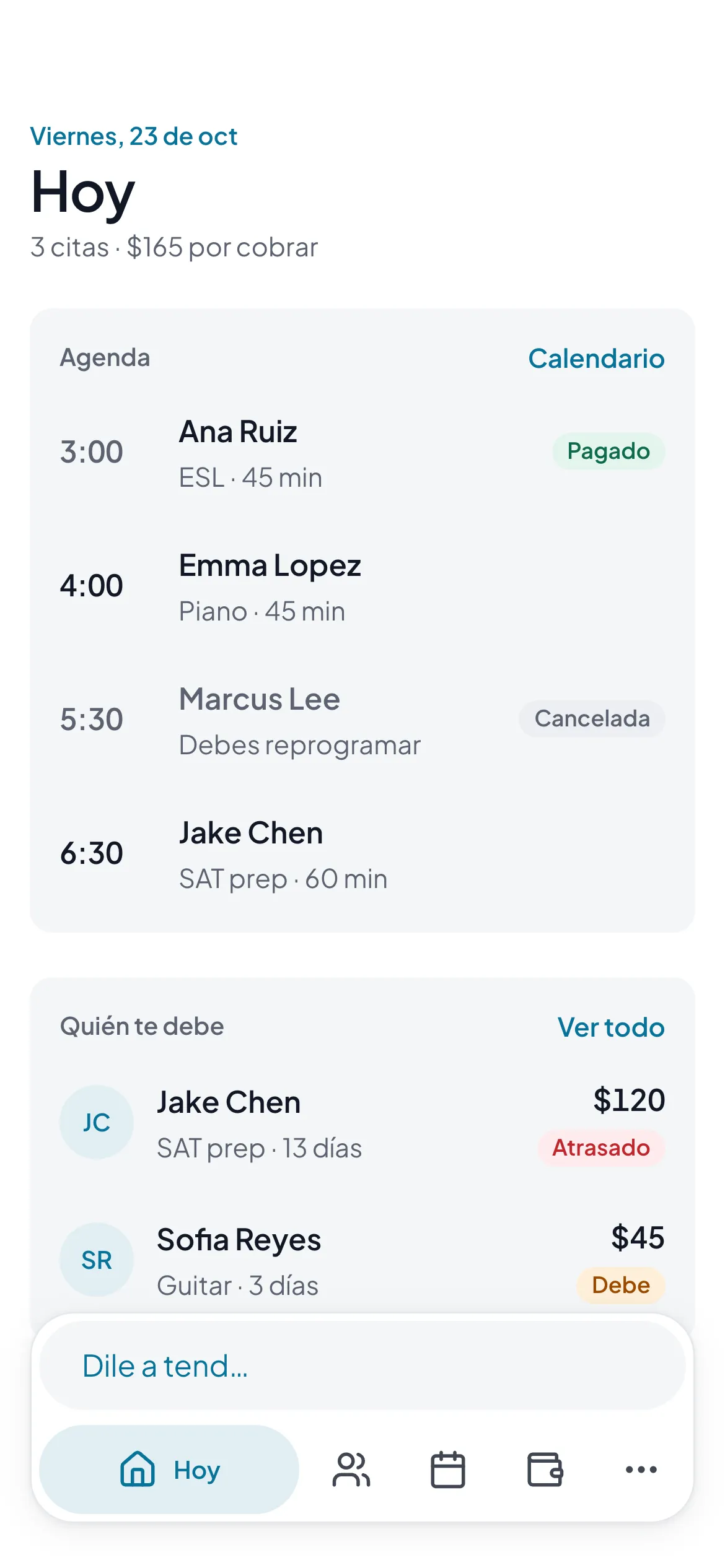 The Today screen in Spanish: Hoy, Agenda, Quién te debe